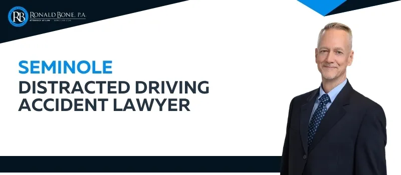 seminole distracted driving accident lawyer seminole distracted driving accident lawyer